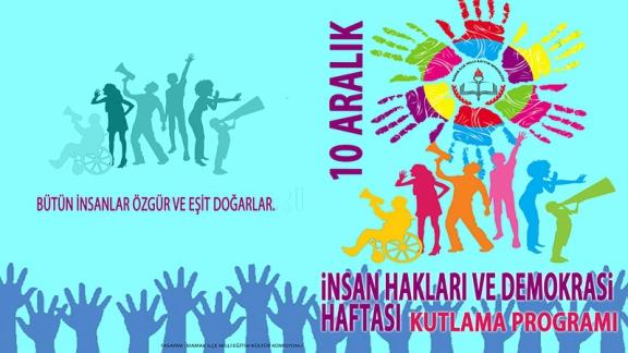 İnsan Hakları ve Demokrası Haftası Kutlama Programına Davetlisiniz