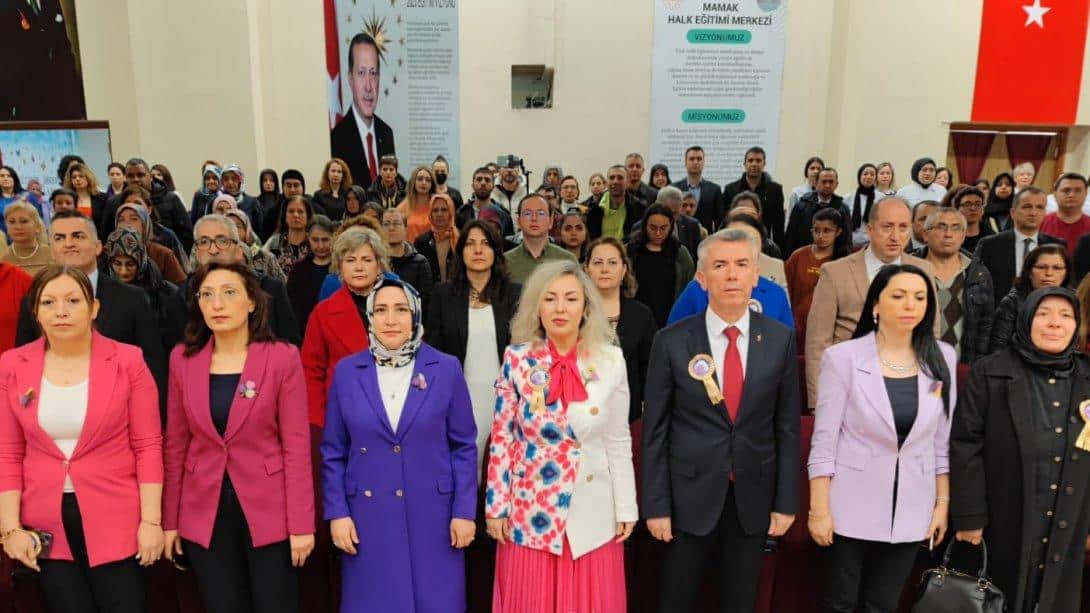 8 Mart Dünya Kadınlar Günü Programı, Mamak Halk Eğitimi Merkezinde Gerçekleştirildi