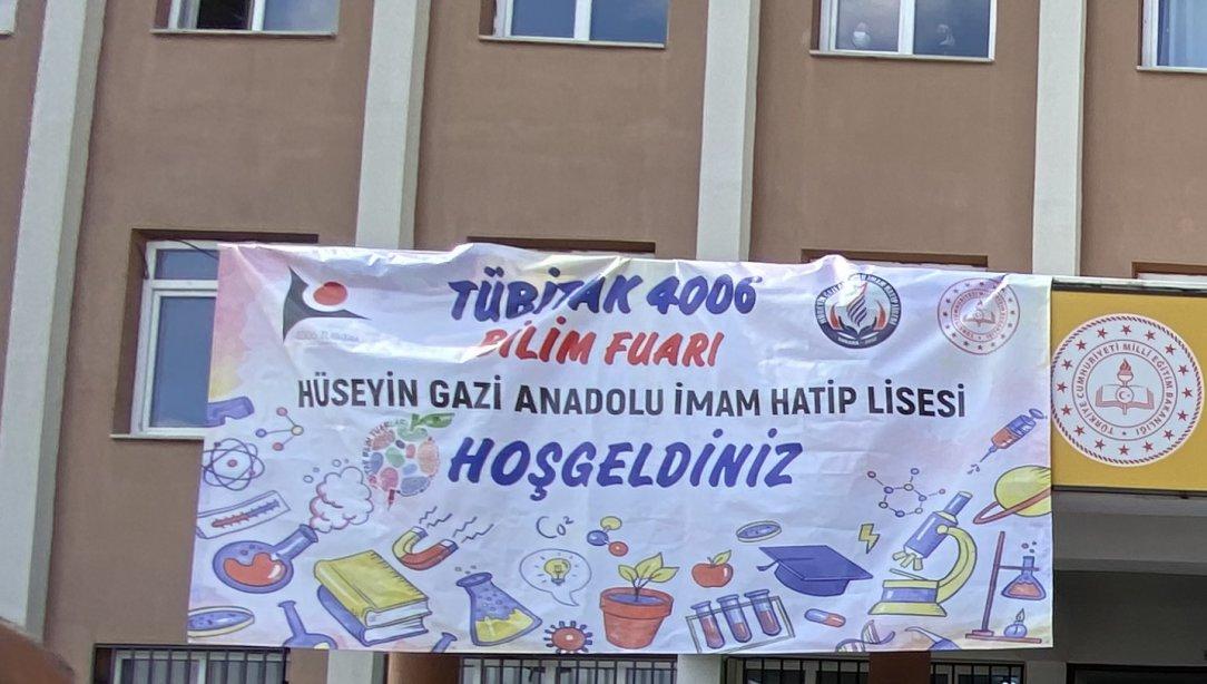 Hüseyin Gazi Anadolu İmam Hatip Lisesi TÜBİTAK 4006 Bilim Fuarı Açılışı...