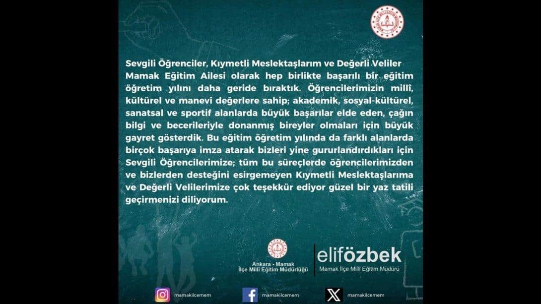 İlçe Millî Eğitim Müdürümüz Sayın Elif ÖZBEK'in 2023-2024 Eğitim-Öğretim Yılı yılsonu mesajı.